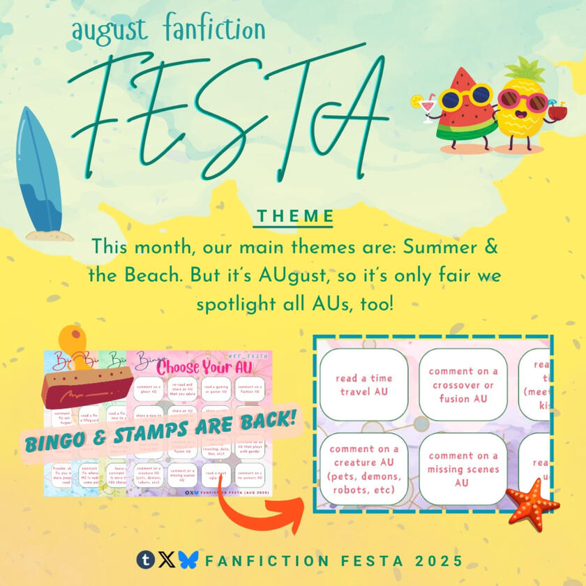 Theme: this month, our main themes are: summer and the beach. But it's AUgust, so it's only fair we spotlight all AUs, too!