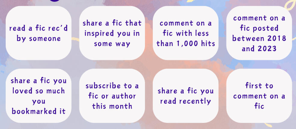 close up of our Feb 2025 bingo sheet: read a fic rec'd by someone, share a fic that inspired you, comment on a fic with less than 1,000 hits, etc.